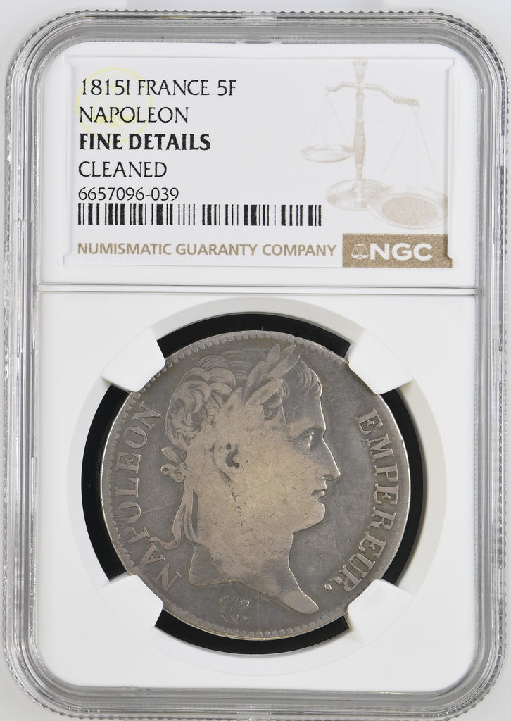 1815年I フランス ナポレオン 百日天下 5フラン銀貨 NGC Fine Details Cleaned